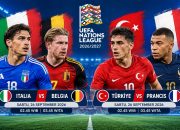 Jadwal UEFA Nations League 26 September 2026: Italia vs Belgia dan Türkiye vs Prancis Jadwal UEFA Nations League 26 September 2026: Italia vs Belgia dan Türkiye vs Prancis