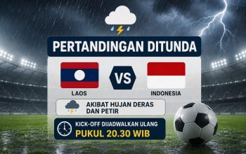 Pertandingan Laos vs Indonesia Ditunda Akibat Hujan Deras dan Petir, Kick-off Mundur Pukul 20.30 WIB Pertandingan Laos vs Indonesia Ditunda Akibat Hujan Deras dan Petir, Kick-off Mundur Pukul 20.30 WIB