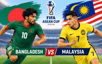Preview Bangladesh vs Malaysia: Duel Perdana Grup A FIFA ASEAN Cup 2026 Preview Bangladesh vs Malaysia: Duel Perdana Grup A FIFA ASEAN Cup 2026
